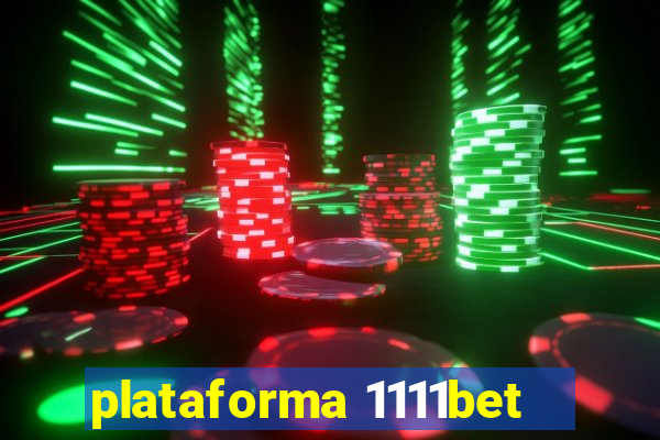 plataforma 1111bet